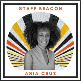 “I am a beacon for social-emotional learning. I’m passionate and committed to making sure everyone has equitable access to opportunities that will create an impact of positive ripples. I do this work because I’m living out my dream of supporting and giving back to my Bronx community by opening multiple doors of opportunities and continuously supporting people become better versions of themselves.”
- Asia Cruz, Lead Youth Development Specialist & Career Readiness Coordinator
