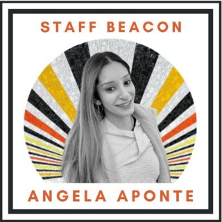 “I am a beacon for access to post-secondary options, and social emotional growth. I do this work to close achievement and opportunity gaps for my students. I encourage all students to feel welcomed and valued so they can in turn aspire to ambitious, purposeful goals for themselves.”
- Angela Aponte, Lead Youth Development College Specialist